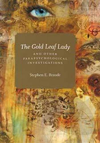 9780226071527: The Gold Leaf Lady and Other Parapsychological Investigations
