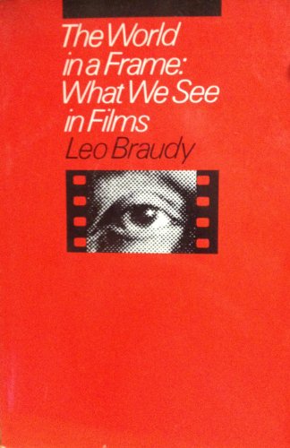 Imagen de archivo de The World in a Frame : What We See in Films a la venta por Better World Books