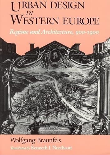 Stock image for Urban Design in Western Europe: Regime and Architecture, 900-1900 for sale by ThriftBooks-Dallas