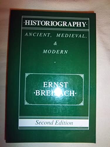 Beispielbild fr Historiography: Ancient, Medieval, and Modern zum Verkauf von Wonder Book