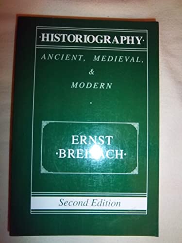 9780226072784: Historiography: Ancient, Medieval, and Modern