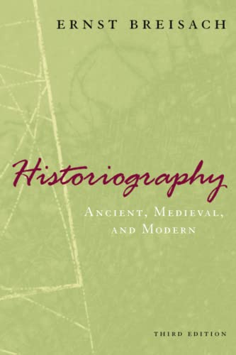 Beispielbild fr Historiography: Ancient, Medieval, and Modern, Third Edition zum Verkauf von New Legacy Books