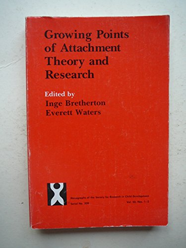 Stock image for Growing Points of Attachment Theory and Research (Monographs of the Society for Research in Child Development) for sale by HPB-Red