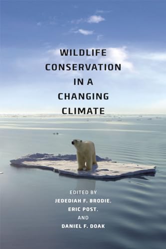 Imagen de archivo de Wildlife Conservation in a Changing Climate a la venta por Blackwell's
