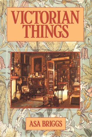 9780226074832: Briggs: Victorian Things