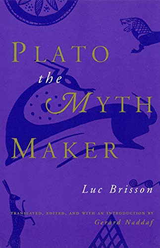 Beispielbild fr Plato the Myth Maker zum Verkauf von Better World Books