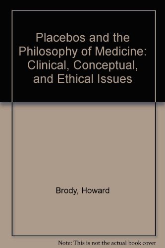 Beispielbild fr Placebos and the Philosophy of Medicine: Clinical, Conceptual, and Ethical Issues zum Verkauf von Anybook.com