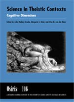 Beispielbild fr Science in Theistic Contexts: Cognitive Dimensions (Osiris, Second Series Volume 16) zum Verkauf von Walther's Books