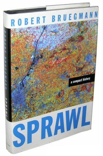 Stock image for Sprawl : A Compact History for sale by Better World Books: West