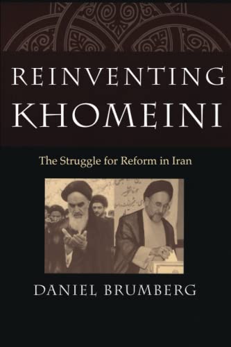 Beispielbild fr Reinventing Khomeini The Struggle for Reform in Iran zum Verkauf von Wonder Book