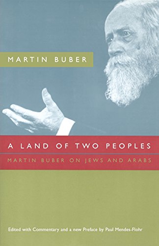 A Land of Two Peoples: Martin Buber on Jews and Arabs (9780226078021) by Buber, Martin