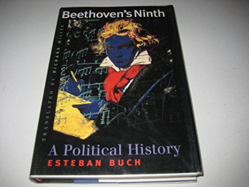 Beispielbild fr Beethoven's Ninth: A Political History zum Verkauf von Wonder Book