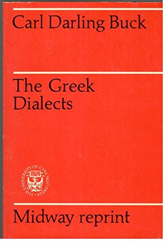 Stock image for The Greek Dialects : Grammar Selected Inscriptions Glossary for sale by Karen Wickliff - Books