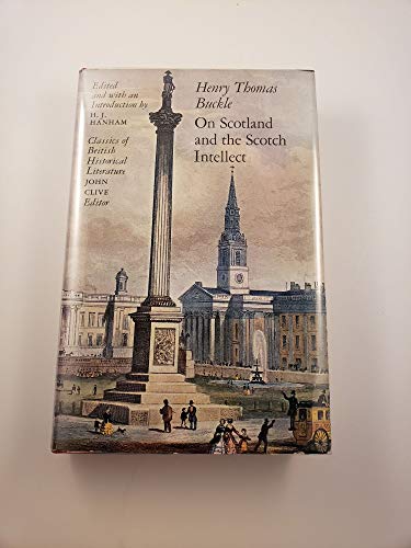 Imagen de archivo de On Scotland and the Scotch intellect (Classics of British historical literature) a la venta por Open Books