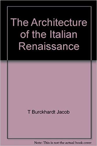 Beispielbild fr The Architecture of the Italian Renaissance zum Verkauf von Better World Books