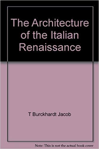 9780226080475: Title: The architecture of the Italian Renaissance