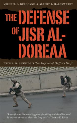 9780226080932: The Defense of Jisr al-Doreaa: With E. D. Swinton's "The Defence of Duffer's Drift"