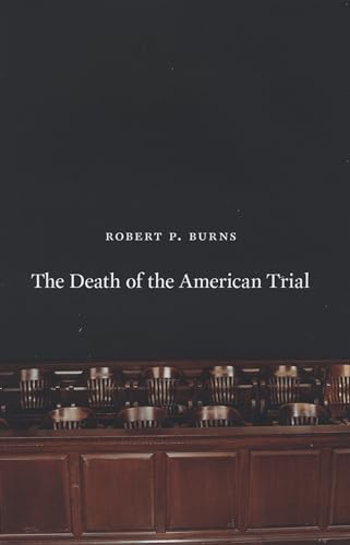 Stock image for The Death of the American Trial for sale by Wonder Book