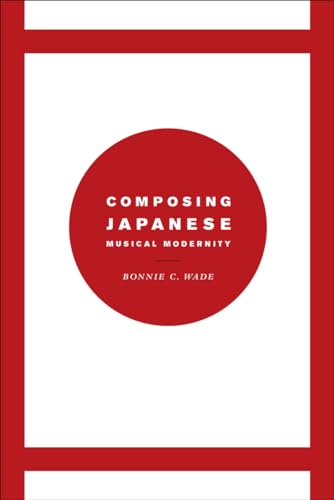 Beispielbild fr Composing Japanese Musical Modernity zum Verkauf von Blackwell's