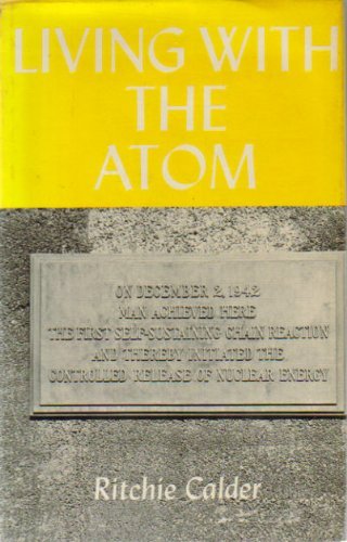 9780226090184: Living with the Atom