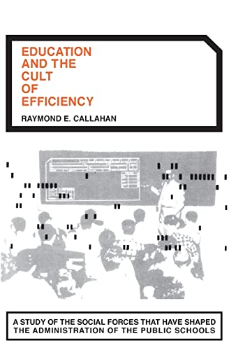Stock image for Education and the Cult of Efficiency for sale by Better World Books