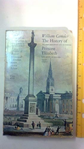 Beispielbild fr The History of the Most Renowned and Victorious Princess Elizabeth, zum Verkauf von ATGBooks