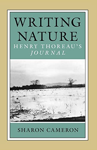 9780226092287: Writing Nature: Henry Thoreau's Journal