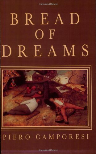 9780226092584: Bread of Dreams: Food and Fantasy in Early Modern Europe