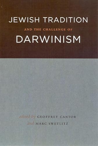 Beispielbild fr JEWISH TRADITION AND THE CHALLENGE OF DARWINISM zum Verkauf von Librairie Philosophique J. Vrin