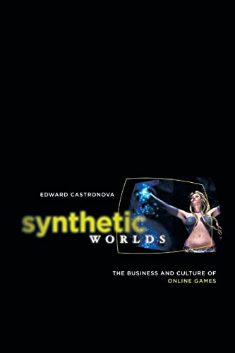 Beispielbild fr Synthetic Worlds : The Business and Culture of Online Games zum Verkauf von Better World Books