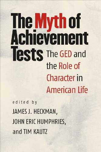 Stock image for The Myth of Achievement Tests: The GED and the Role of Character in American Life for sale by HPB-Red