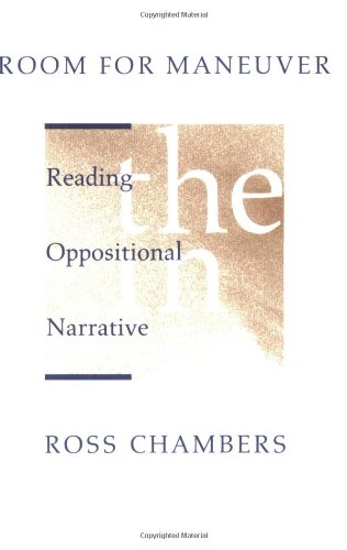 9780226100760: Room for Maneuver: Reading (the) Oppositional (in) Narrative