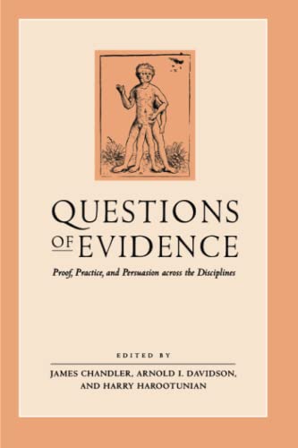 9780226100838: Questions of Evidence: Proof, Practice, and Persuasion across the Disciplines