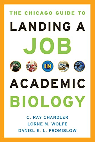 Beispielbild fr The Chicago Guide to Landing a Job in Academic Biology zum Verkauf von Better World Books
