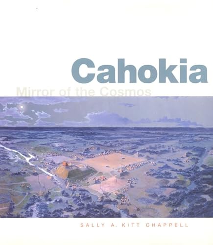 Cahokia: Mirror of the Cosmos