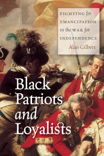 Beispielbild fr Black Patriots and Loyalists zum Verkauf von Blackwell's