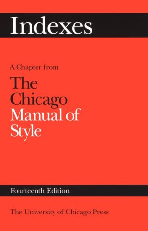 9780226103884: Indexes: Chapter from the Chicago Manual of Style, 14th Edition