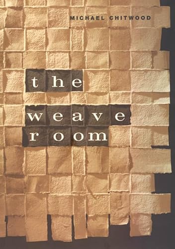 9780226103976: The Weave Room (Phoenix Poets)