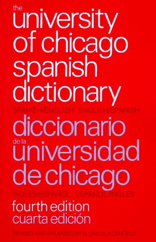 Imagen de archivo de The University of Chicago Spanish Dictionary a la venta por Half Price Books Inc.
