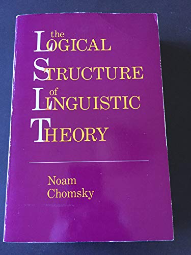 Beispielbild fr The Logical Structure of Linguistic Theory zum Verkauf von Zubal-Books, Since 1961