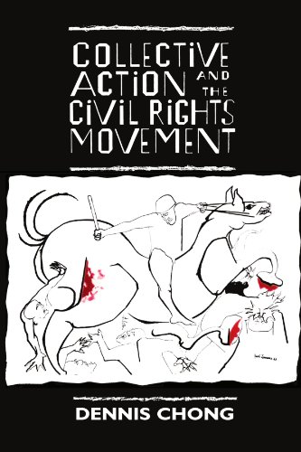 9780226104416: Collective Action and the Civil Rights Movement (American Politics and Political Economy Series)