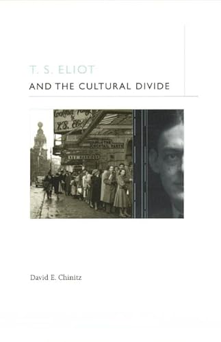 Stock image for T. S. Eliot and the Cultural Divide for sale by HPB-Red