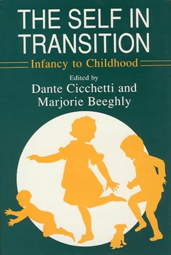 Beispielbild fr The Self in Transition : Infancy to Childhood zum Verkauf von Better World Books