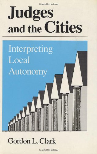 Beispielbild fr Judges and the Cities : Interpreting Local Autonomy zum Verkauf von Better World Books