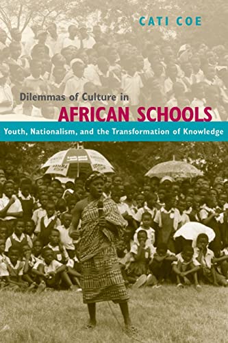Beispielbild fr Dilemmas of Culture in African Schools zum Verkauf von Blackwell's