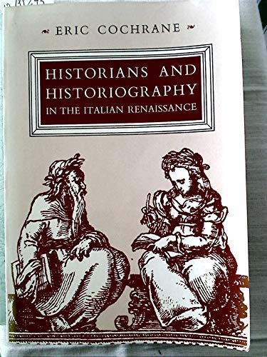 Stock image for Historians and Historiography in the Italian Renaissance for sale by HPB-Diamond