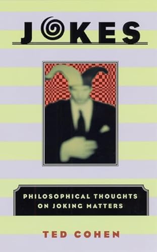 Imagen de archivo de Jokes: Philosophical Thoughts on Joking Matters a la venta por SecondSale