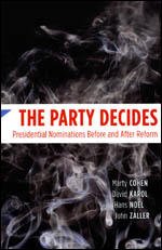 Imagen de archivo de The Party Decides: Presidential Nominations Before and After Reform (Chicago Studies in American Politics) a la venta por -OnTimeBooks-