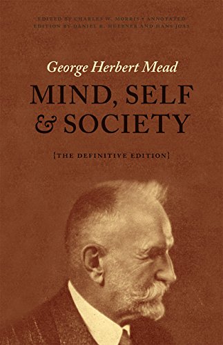 9780226112732: Mind, Self, and Society: The Definitive Edition