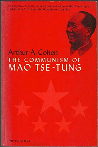 Communism of Mao Tse-Tung (Phoenix Books)